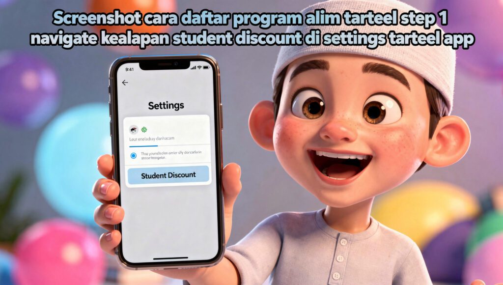 "Screenshot cara daftar program alim tarteel step 1 navigate ke halaman student discount di settings tarteel app"