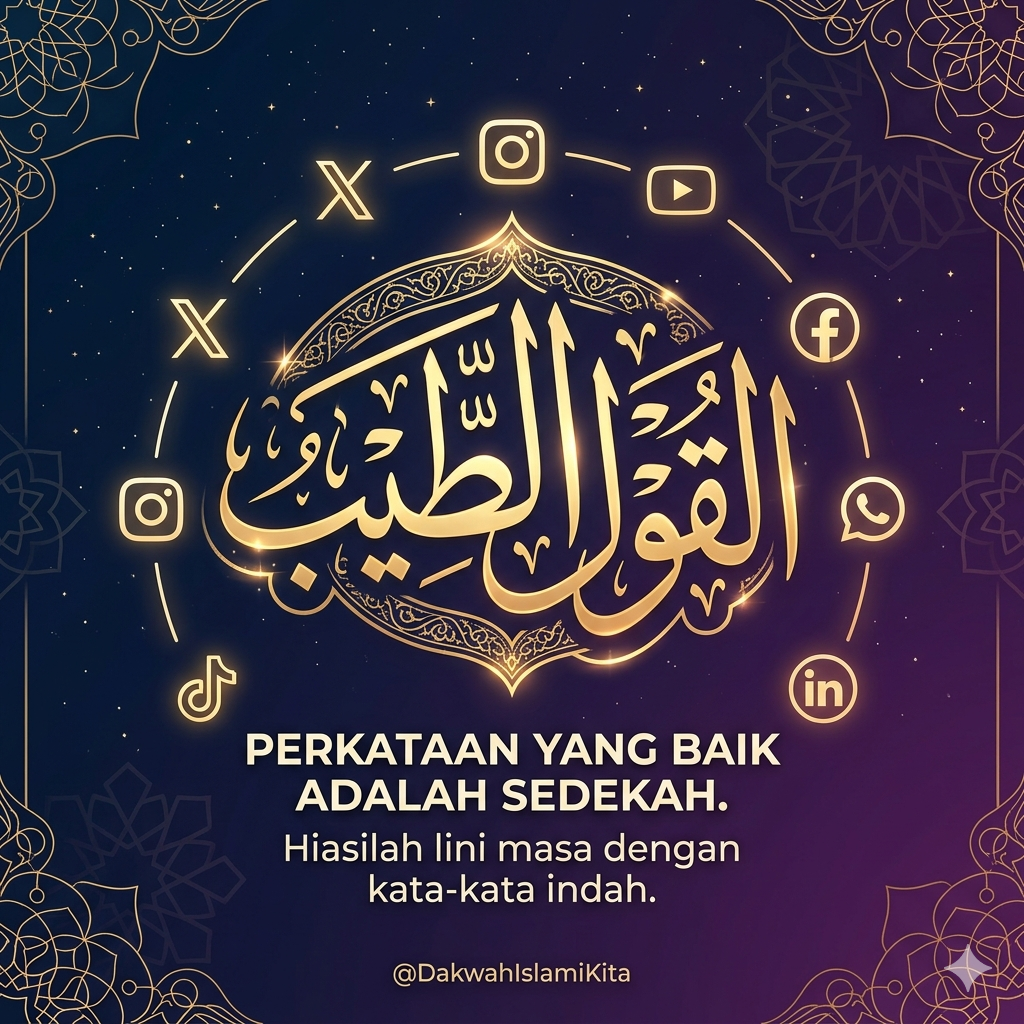 Quote islami tentang media sosial dan perkataan yang baik